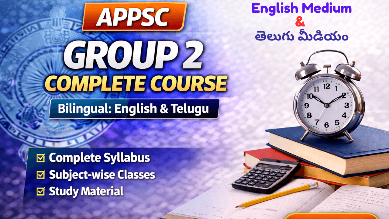 APPSC Group 2 2026 (EM & TM) - Complete Course